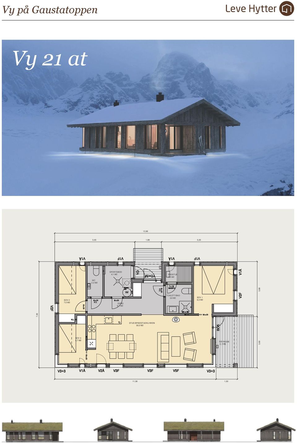 STUE/SPISESTUE/KJ KKEN 30,0 M2 SOV 3 5,7 M2 TERRASSE 9,1 M2 3,60 11,38 1,50