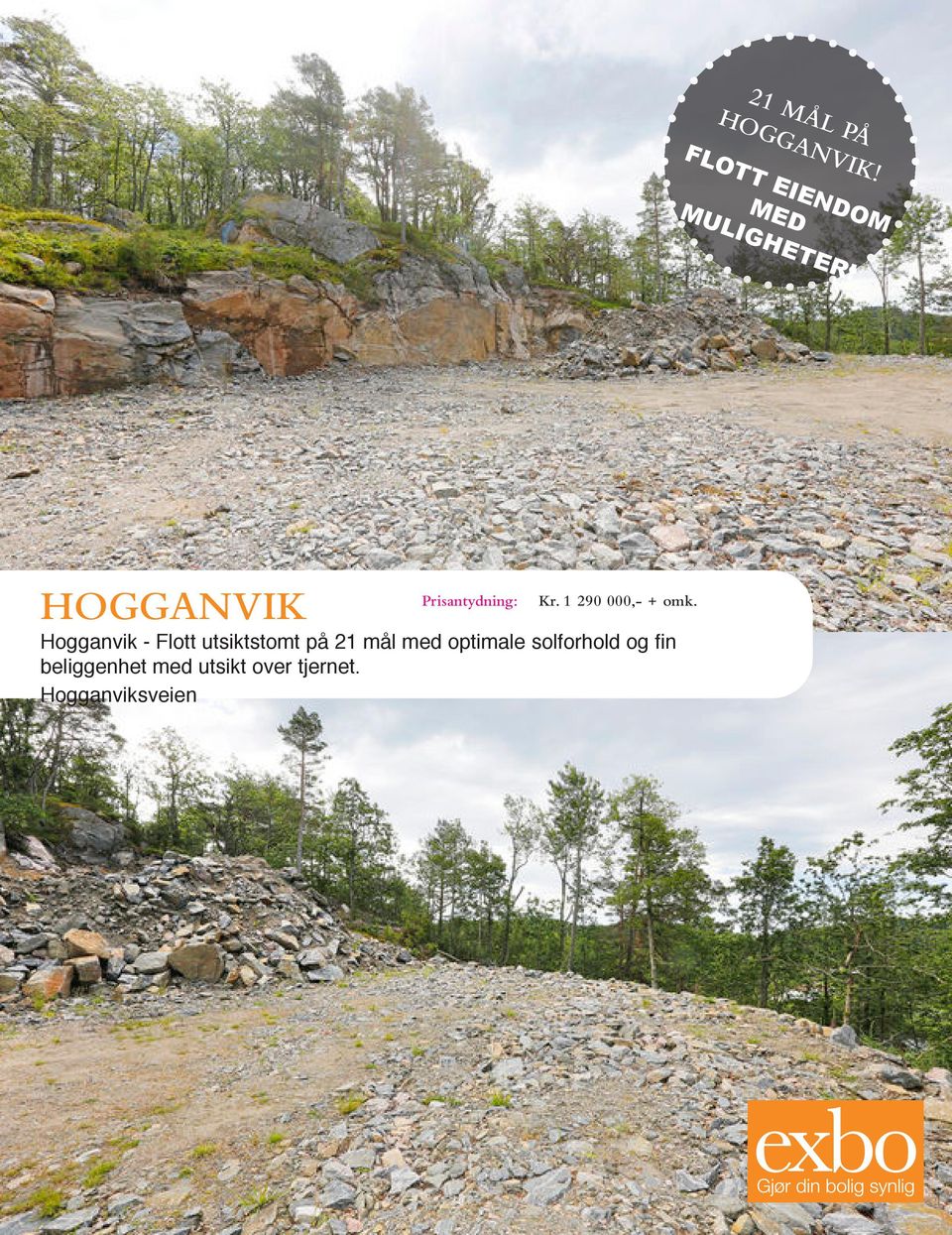 Hogganvik - Flott utsiktstomt på 21 mål med optimale