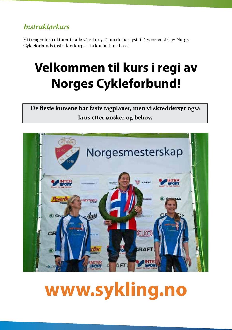 Velkommen til kurs i regi av Norges Cykleforbund!