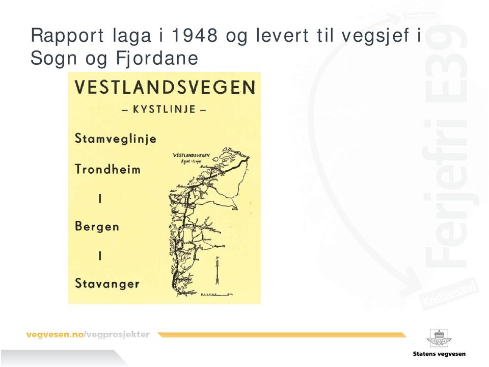 til vegsjef i