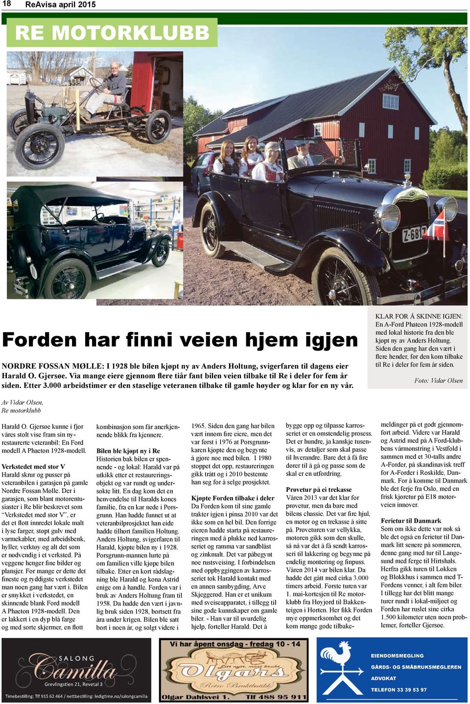 KLAR FOR Å SKINNE IGJEN: En A-Ford Phateon 1928-modell med lokal historie fra den ble kjøpt ny av Anders Holtung.