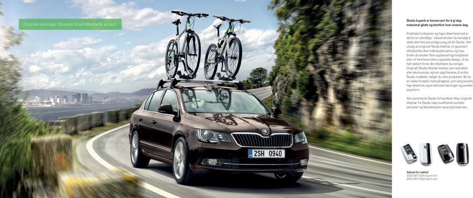 Vårt utvalg av originalt Škoda tilbehør vil garantert tilfredsstille dine individuelle behov og krav.