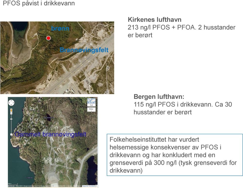 Ca 30 husstander er berørt Gammelt brannøvingsfelt Folkehelseinstituttet har vurdert