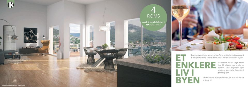 I Krohnviken kan du velge mellom hele 35 leiligheter med to eller tre soverom.