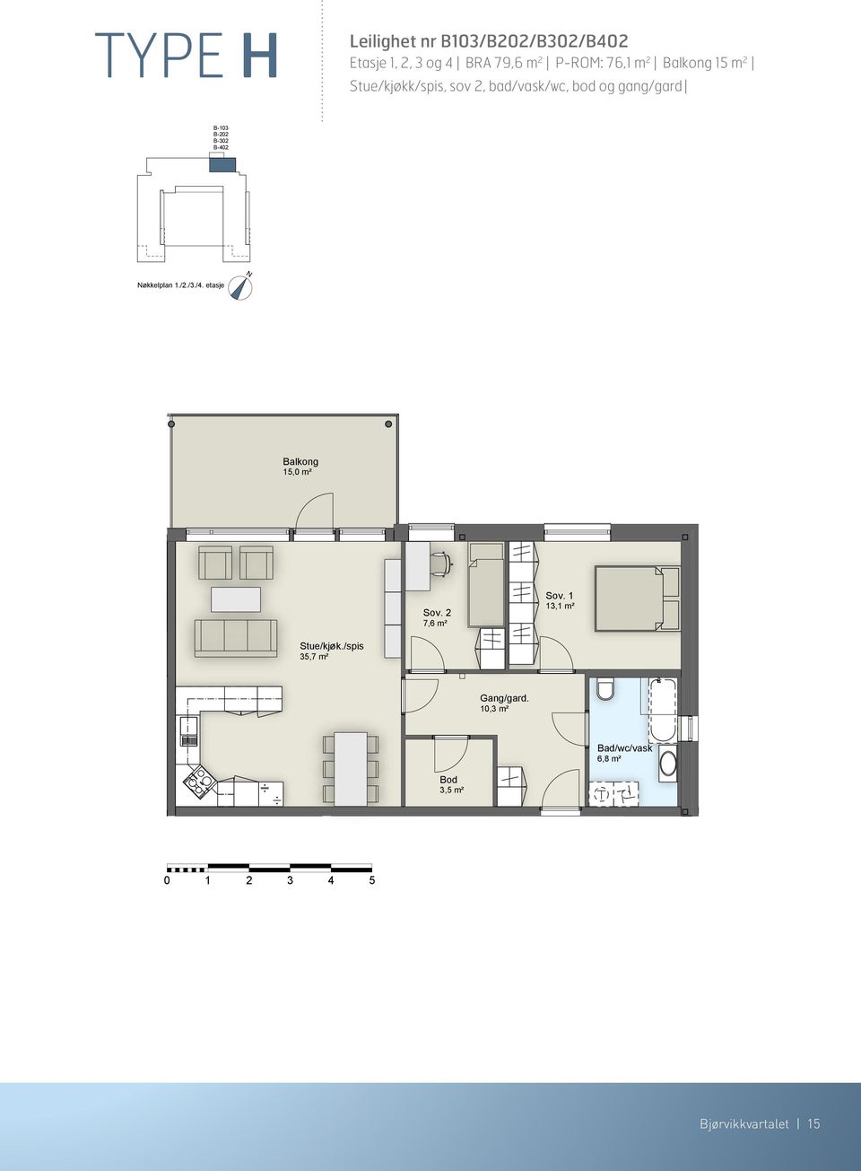 etasje 15,0 m² Sov. 2 7,6 m² 13,1 m² Stue/kjøk.
