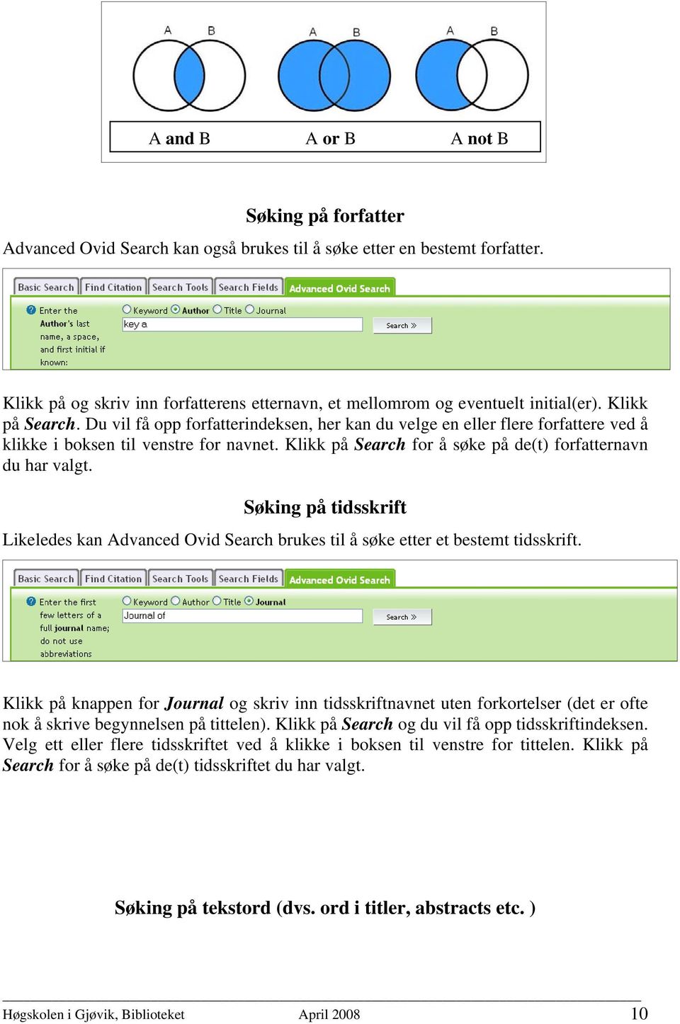 Du vil få opp forfatterindeksen, her kan du velge en eller flere forfattere ved å klikke i boksen til venstre for navnet. Klikk på Search for å søke på de(t) forfatternavn du har valgt.