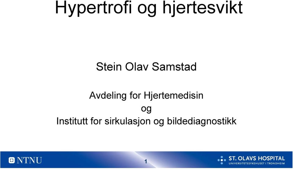 for Hjertemedisin og Institutt