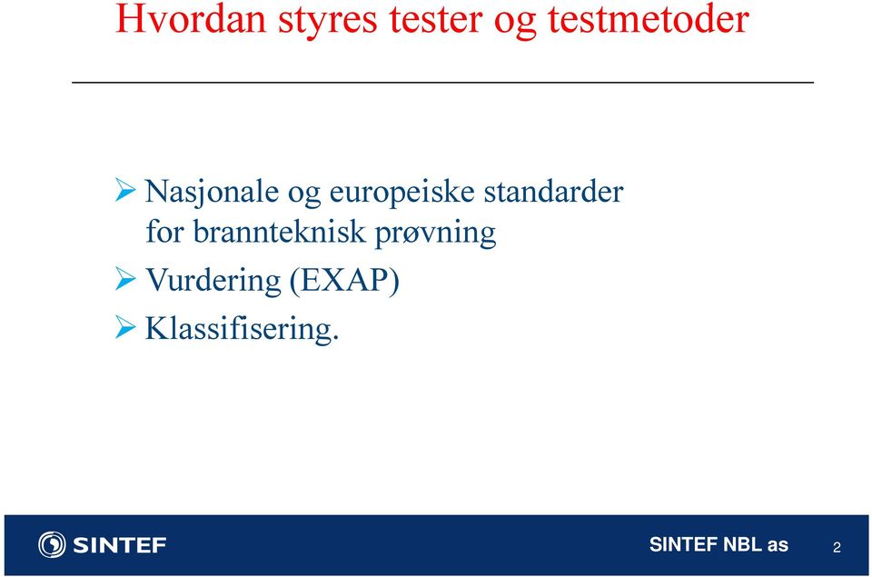 europeiske standarder for