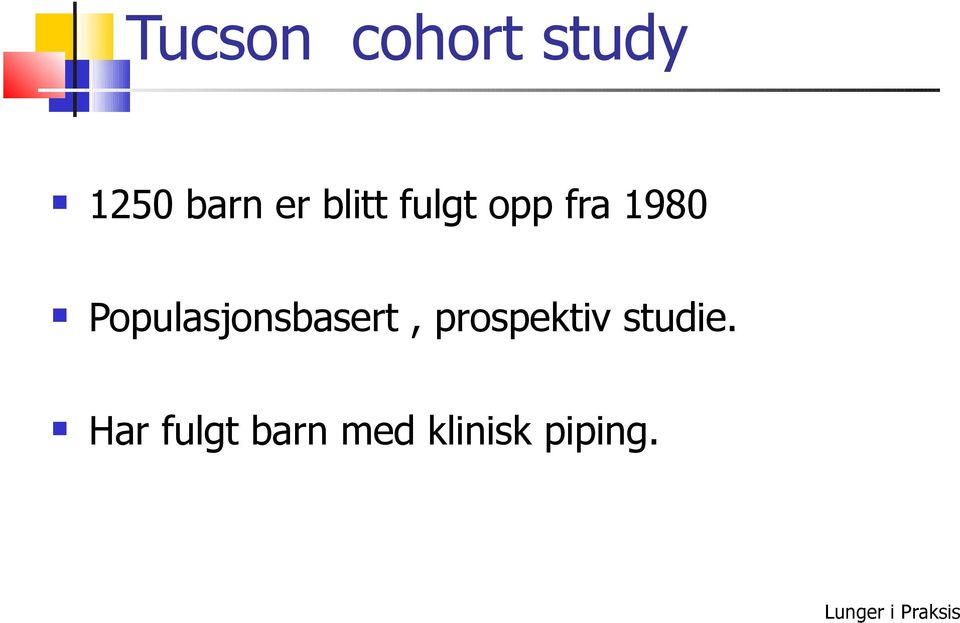 Populasjonsbasert, prospektiv