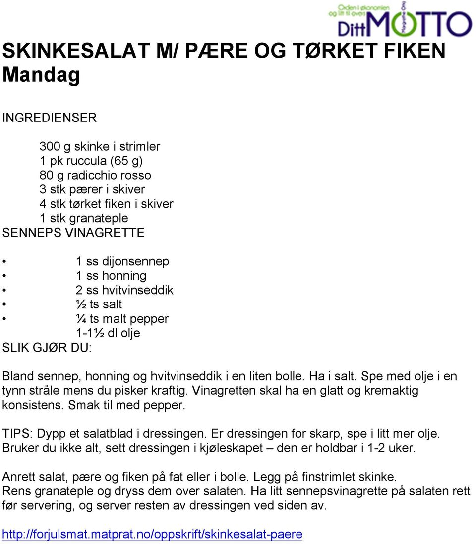 Spe med olje i en tynn stråle mens du pisker kraftig. Vinagretten skal ha en glatt og kremaktig konsistens. Smak til med pepper. TIPS: Dypp et salatblad i dressingen.