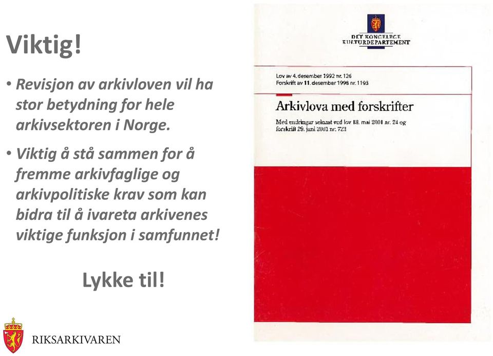 arkivsektoren i Norge.