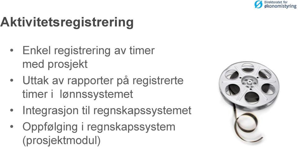 registrerte timer i lønnssystemet Integrasjon til