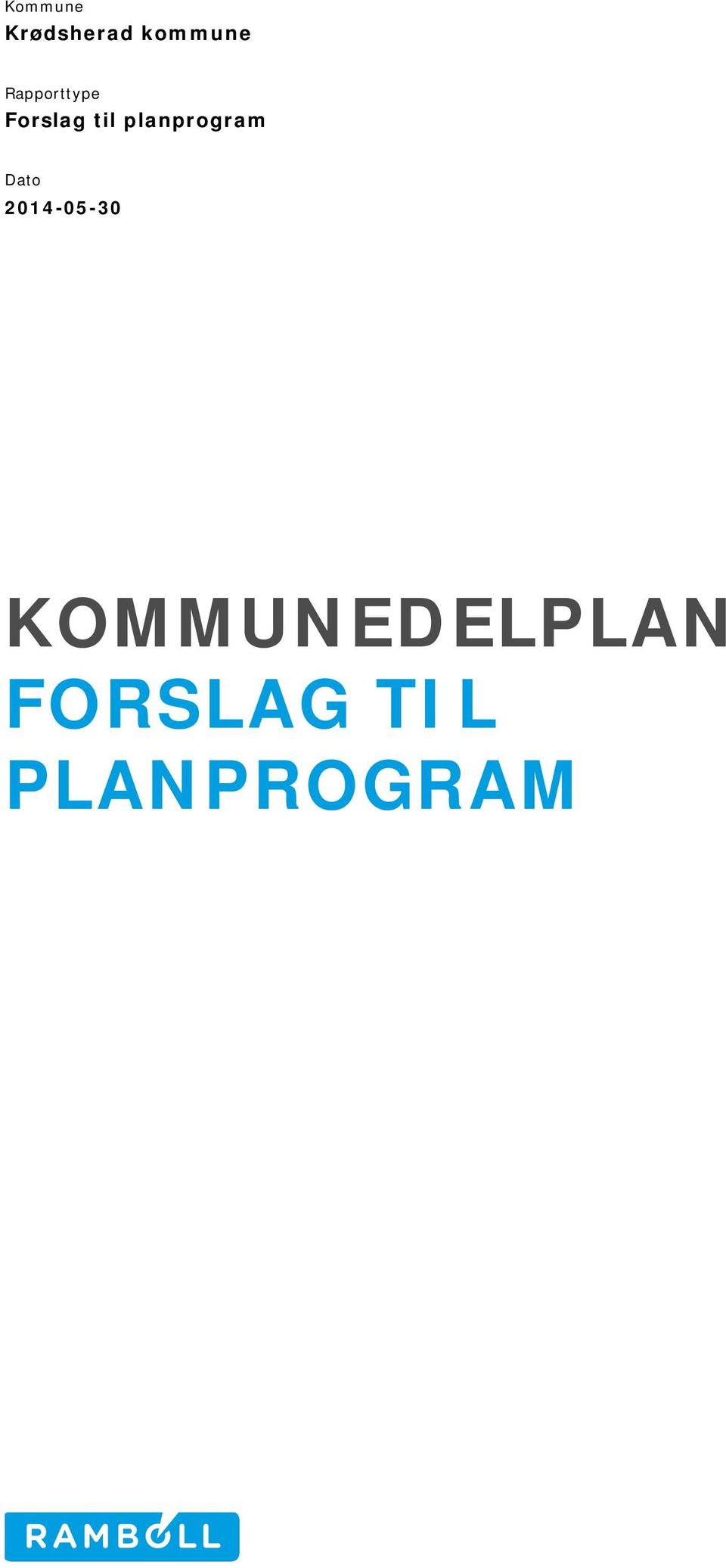 planprogram Dato 2014-05-30