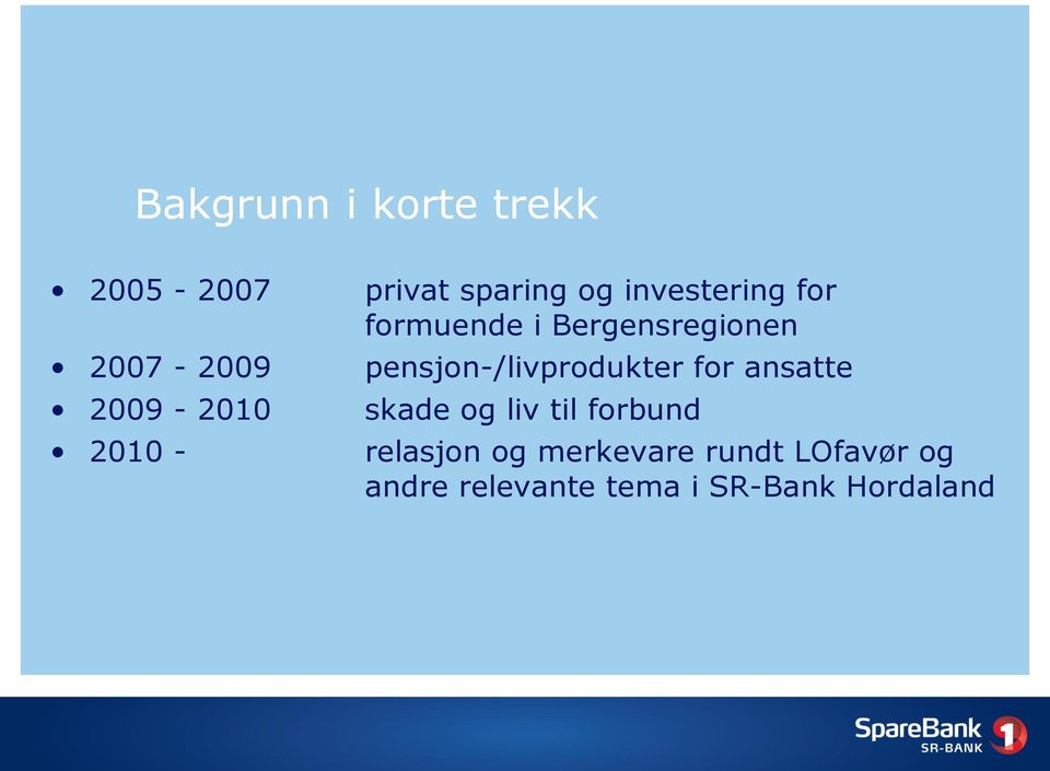 for ansatte 2009-2010 skade og liv til forbund 2010 - relasjon