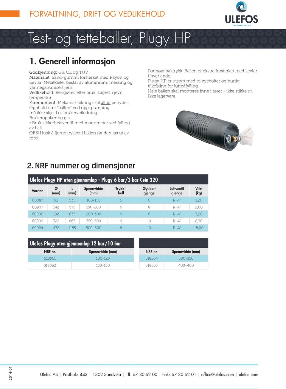 Ulefos Plugy HP uten gjennomløp - Plugy 6 bar/3 bar Cein 320 Varenr.