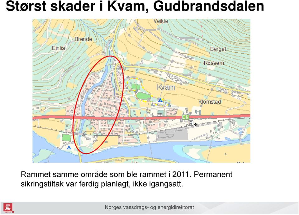 som ble rammet i 2011.