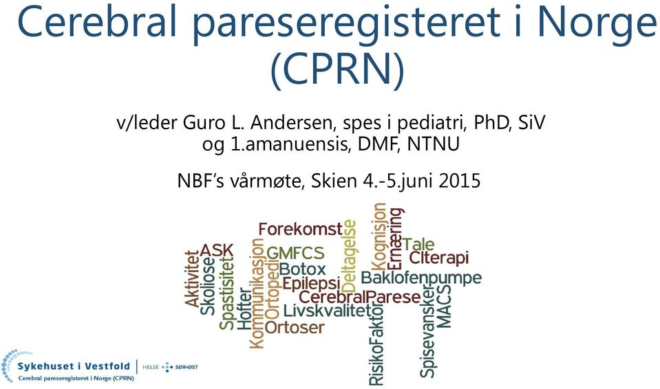 Andersen, spes i pediatri, PhD, SiV og