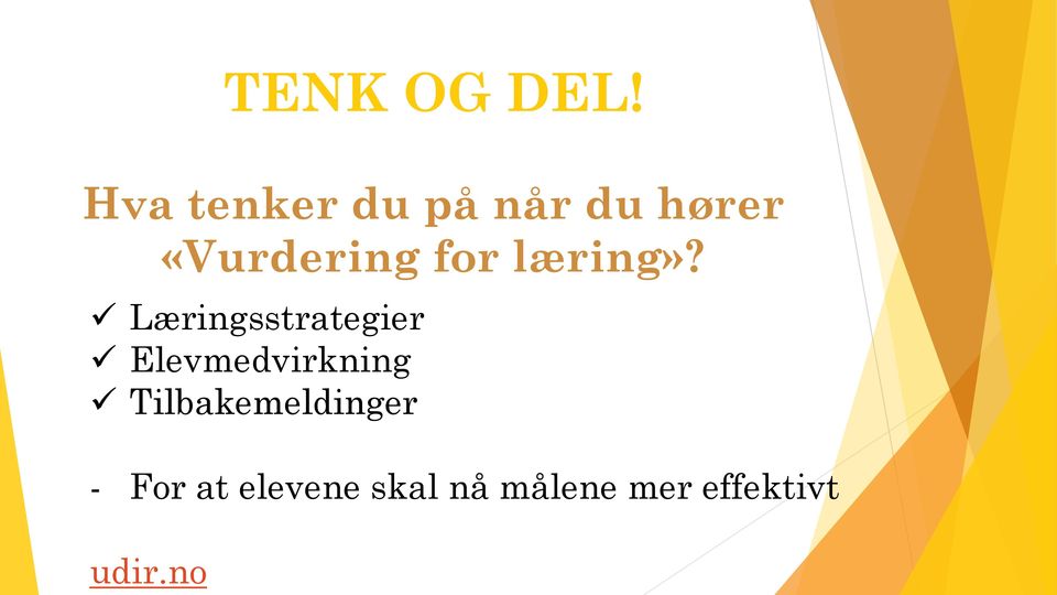 for læring»?