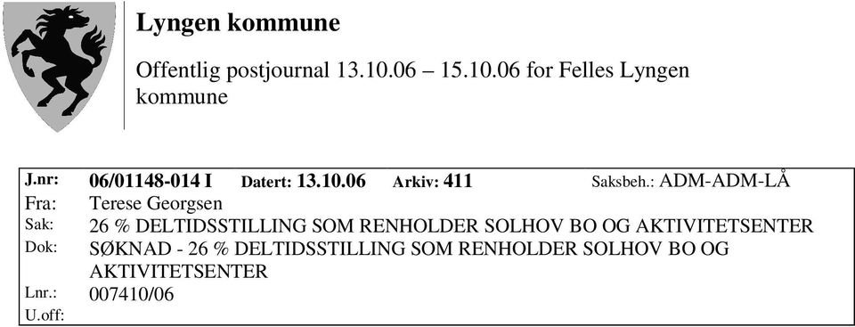 RENHOLDER SOLHOV BO OG AKTIVITETSENTER Dok: SØKNAD - 26 %