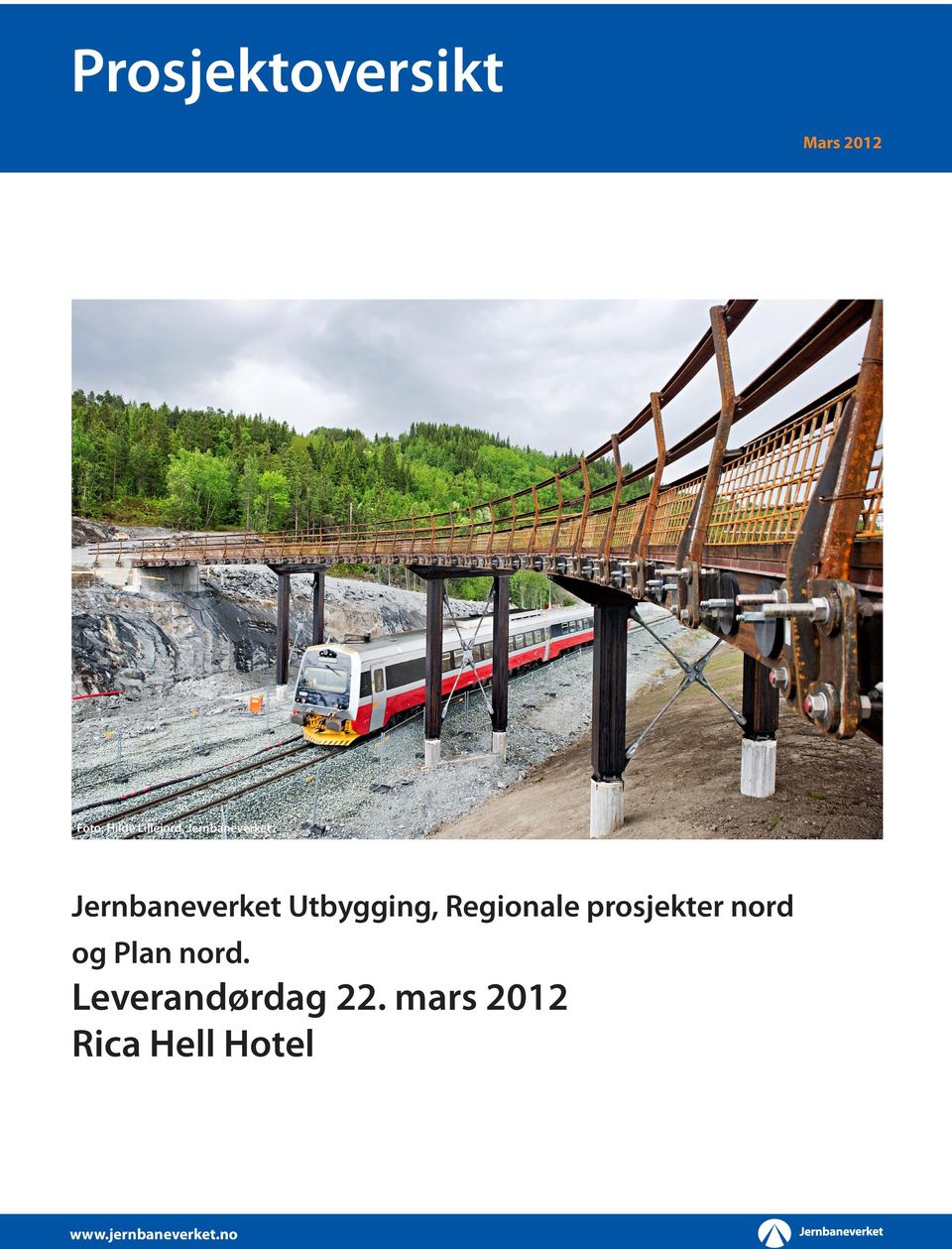 Utbygging, Regionale prosjekter nord og Plan