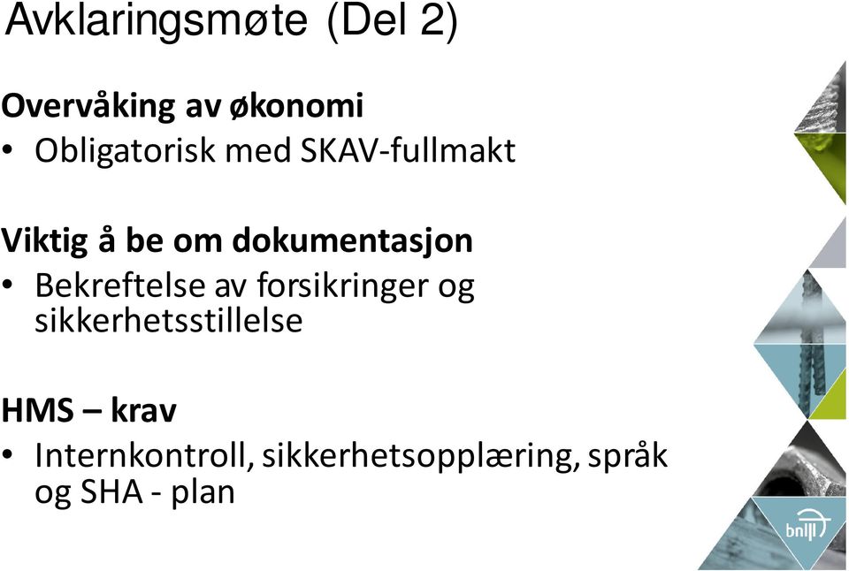 dokumentasjon Bekreftelse av forsikringer og