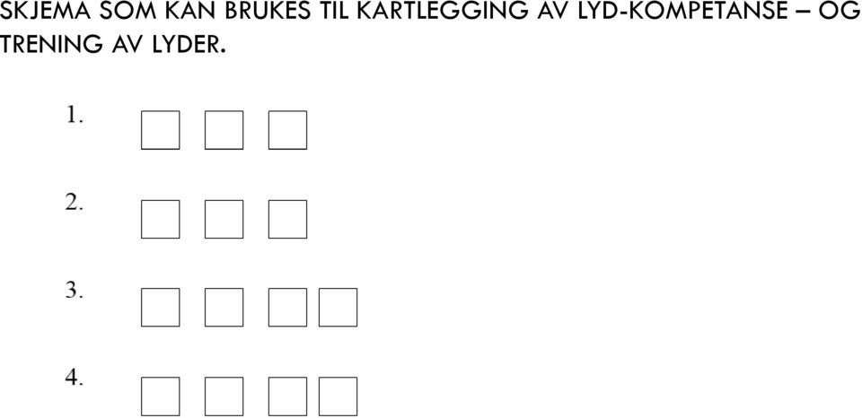 KARTLEGGING AV