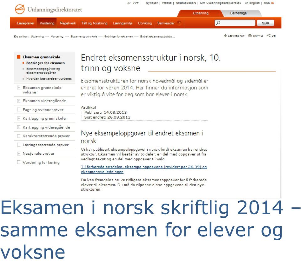 samme eksamen