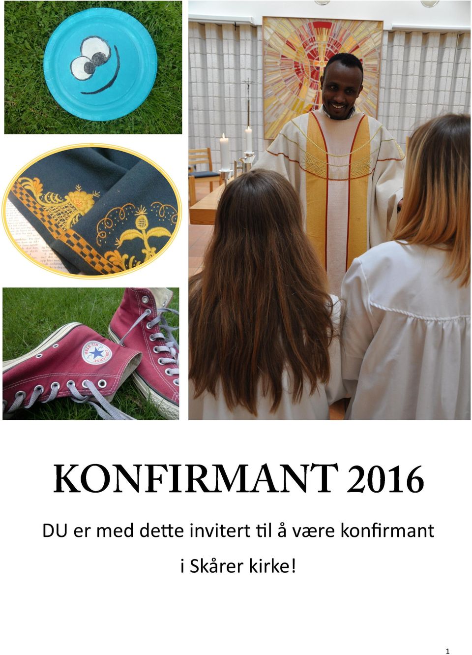 være konfirmant i Skårer kirke