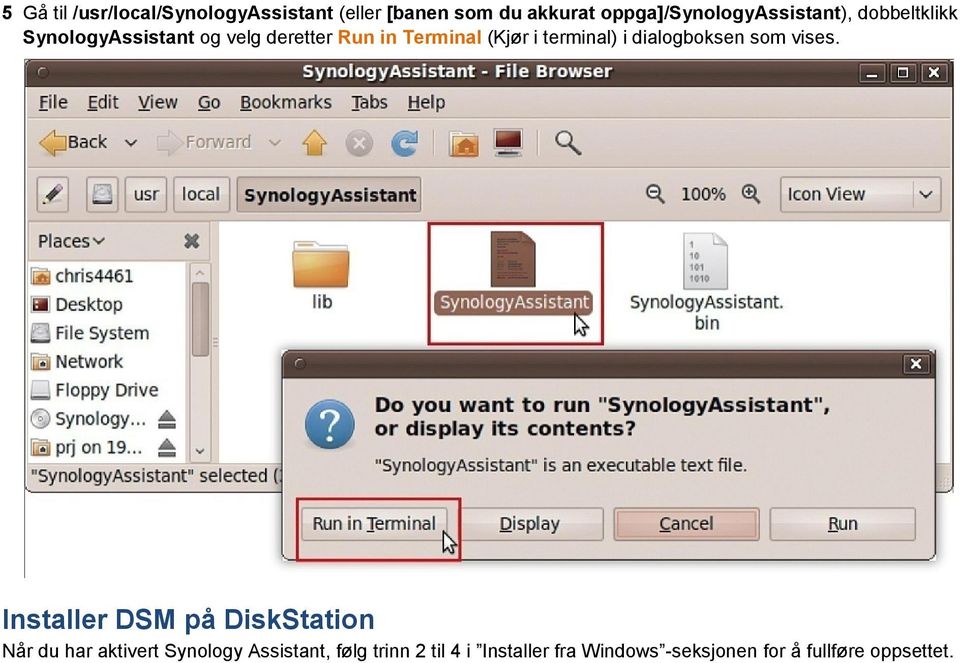 Terminal (Kjør i terminal) i dialogboksen som vises.