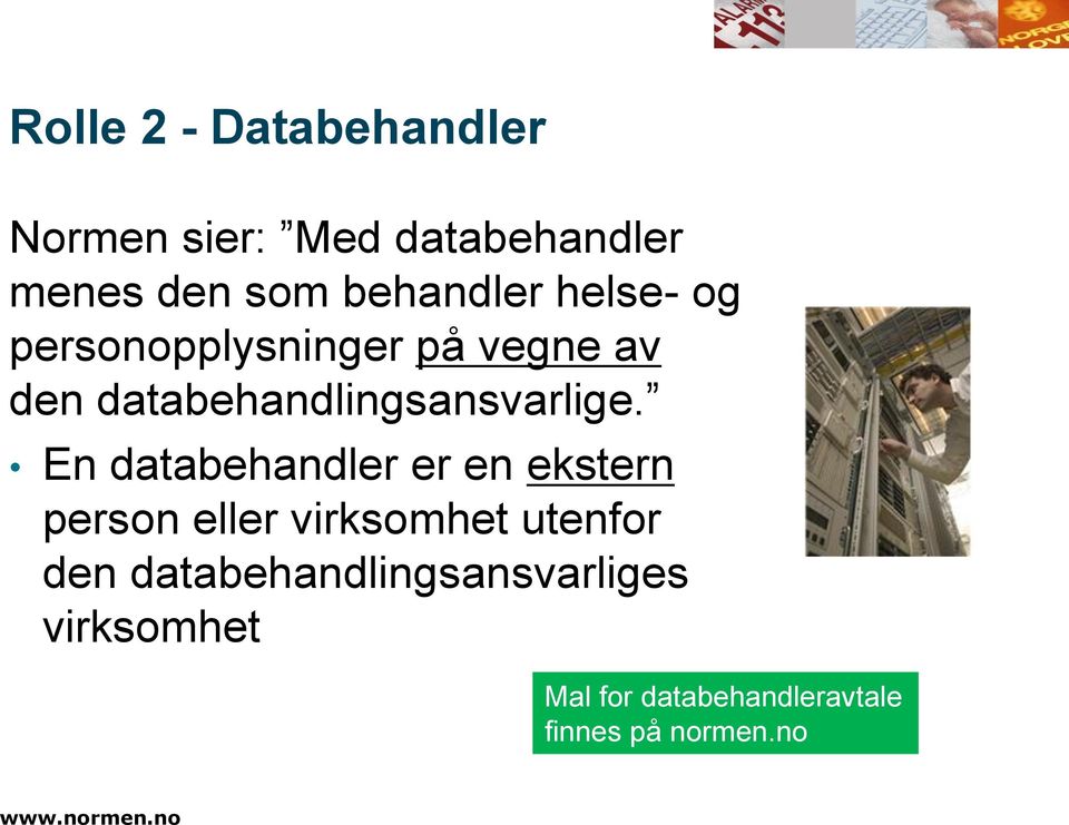 databehandlingsansvarlige.