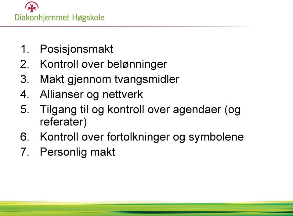 Tilgang til og kontroll over agendaer (og referater) 6.