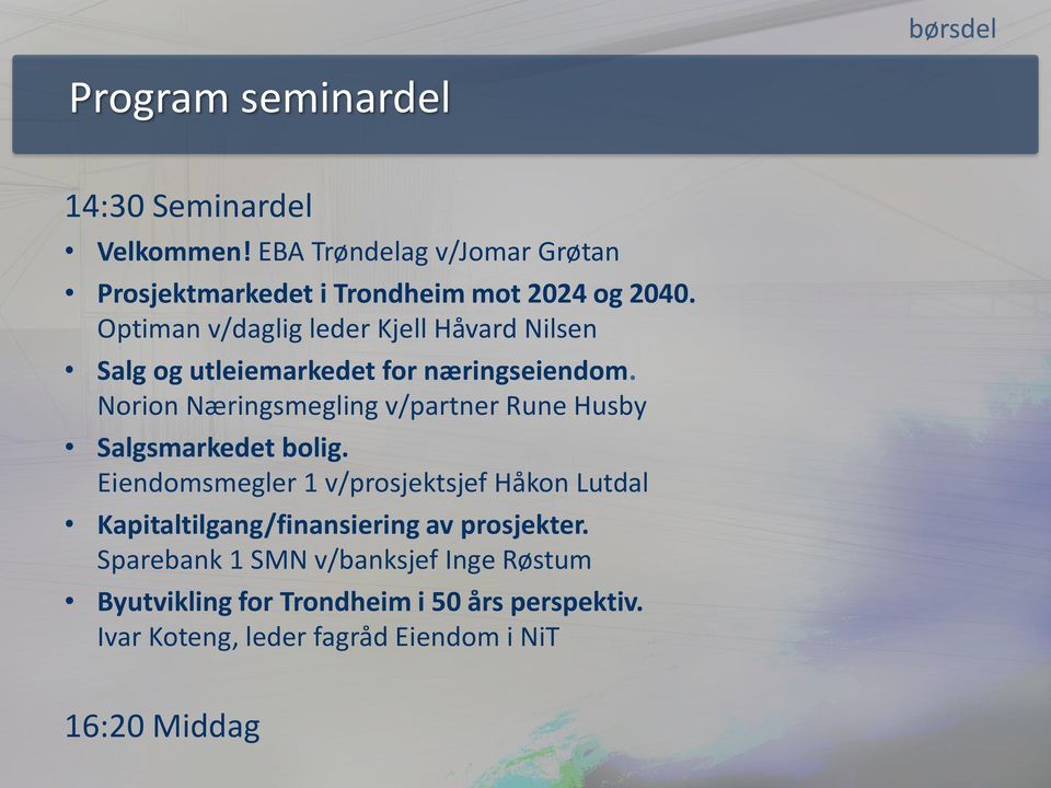 Norion Næringsmegling v/partner Rune Husby Salgsmarkedet bolig.