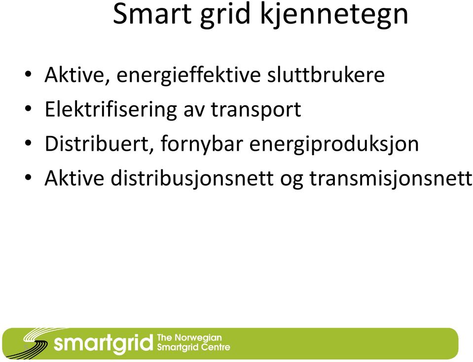 Elektrifisering av transport Distribuert,