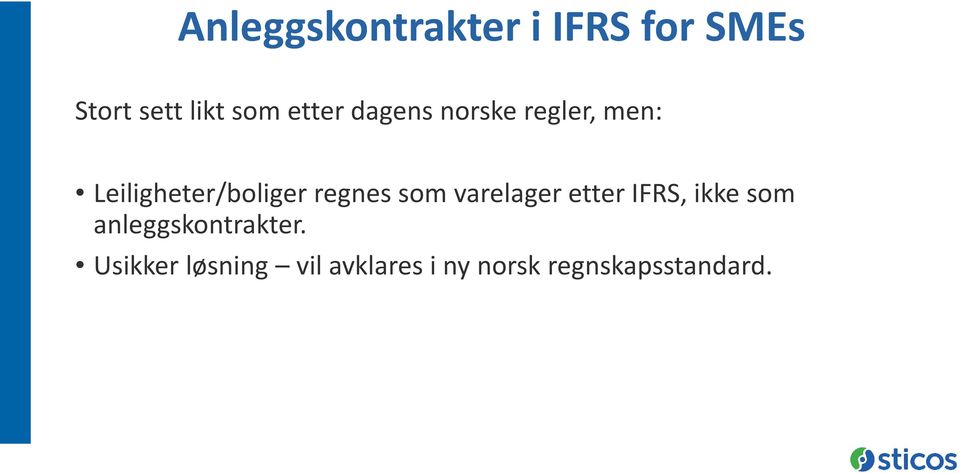 regnes som varelager etter IFRS, ikke som