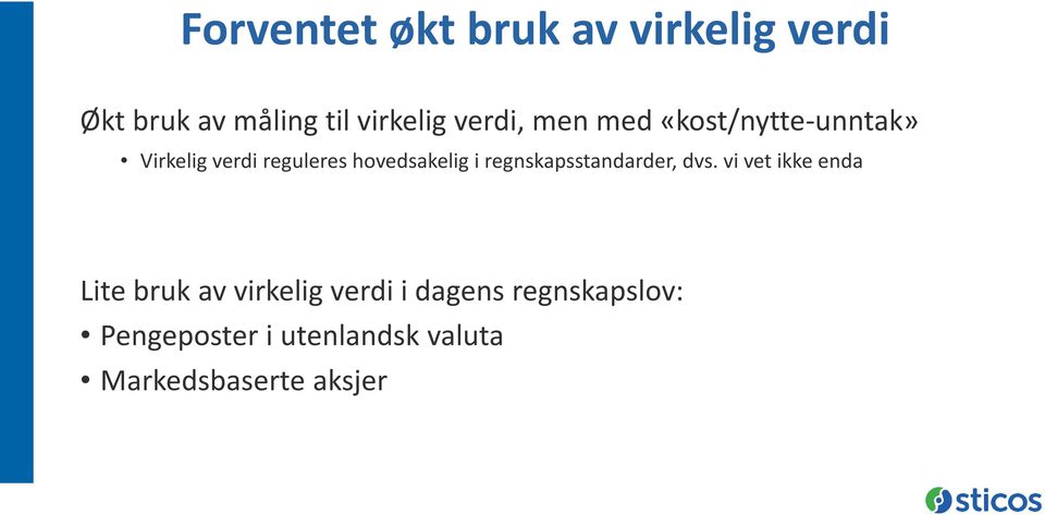 i regnskapsstandarder, dvs.