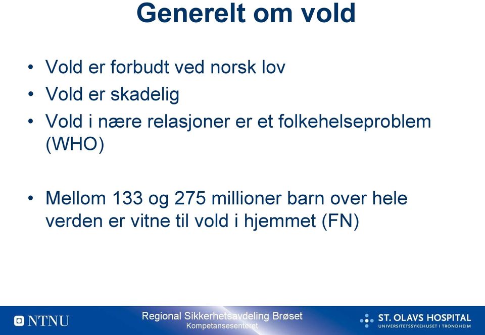 folkehelseproblem (WHO) Mellom 133 og 275