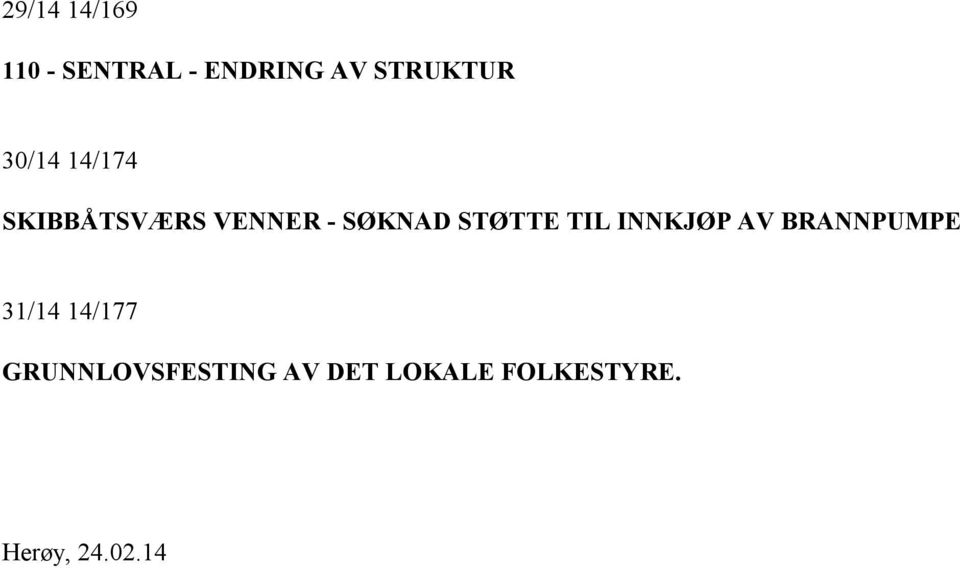 TIL INNKJØP AV BRANNPUMPE 31/14 14/177