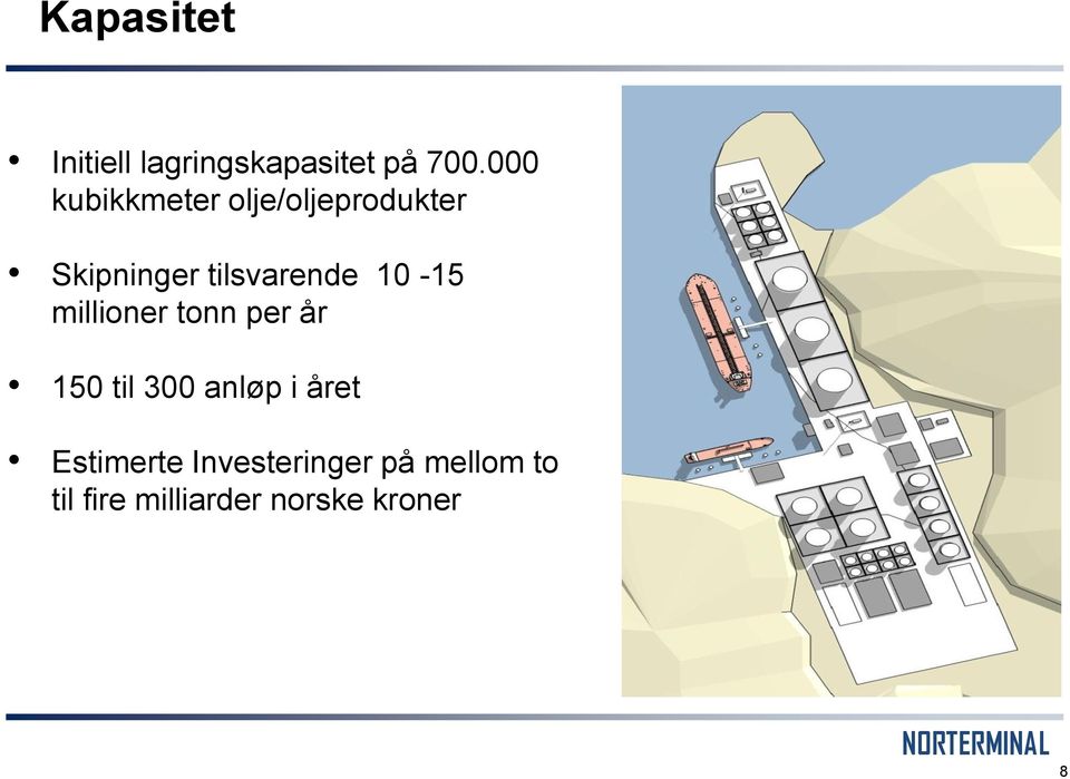 tilsvarende 10-15 millioner tonn per år 150 til 300