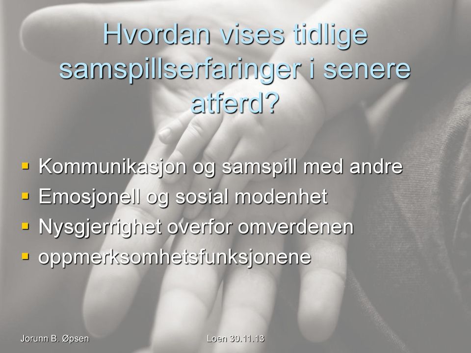 Kommunikasjon og samspill med andre