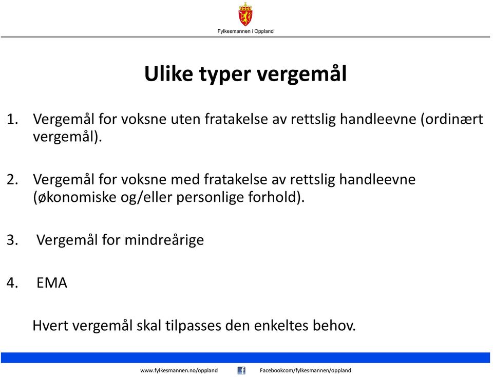 vergemål). 2.