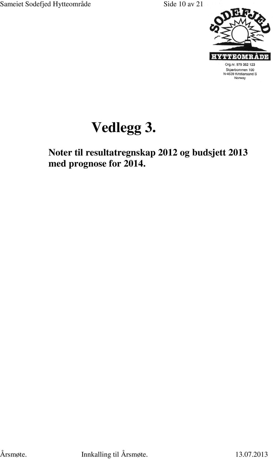 Noter til resultatregnskap 2012