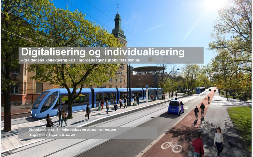 mobilitetsløsning Dialogkonferanse IT