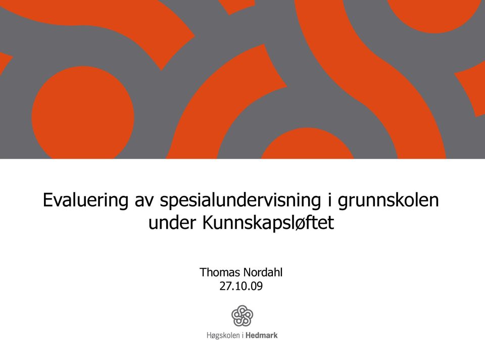 i grunnskolen under