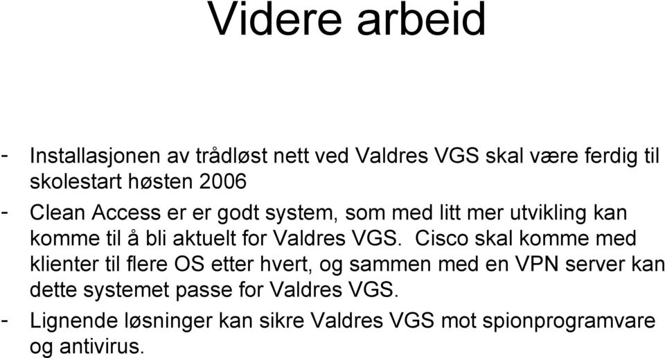 Valdres VGS.