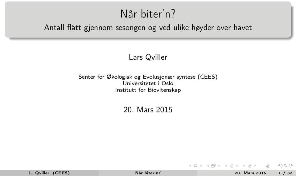 Lars Qviller Senter for Økologisk og Evolusjonær syntese