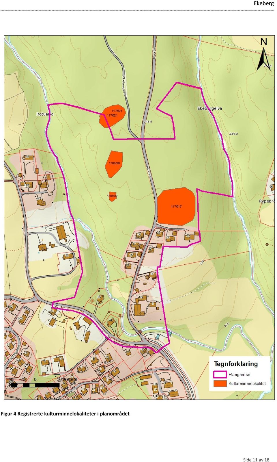 117621-7 Svakt synlig på berget og er 3 m ø-v og 2 m n-s. 10 cm høy i terrenget med lite synlig stein. Heller mot jordbruksflaten i sør. 117621-8 4 m ø-v, 3 m n-s.