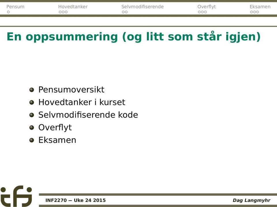 Hovedtanker i kurset