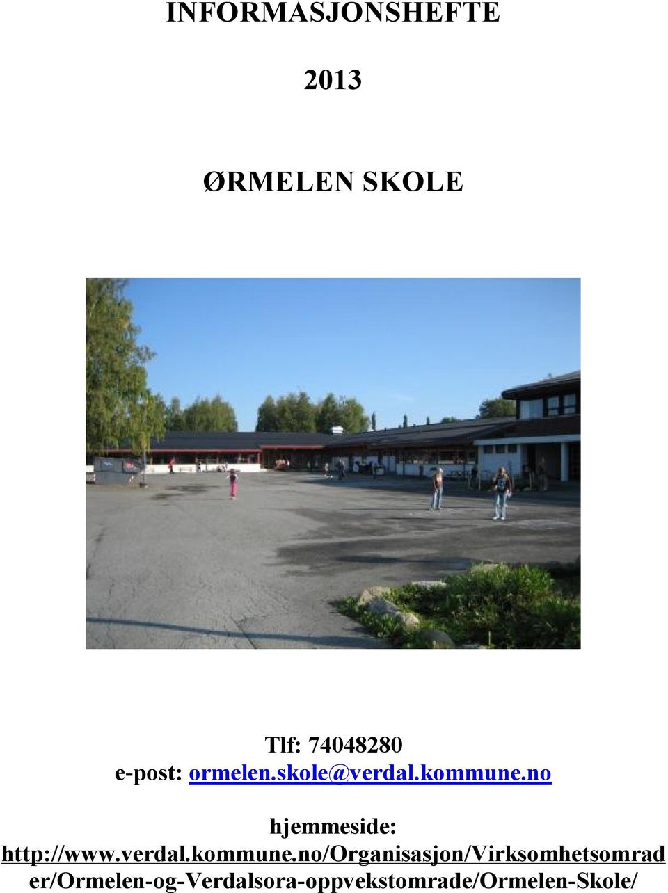 no hjemmeside: http://www.verdal.kommune.