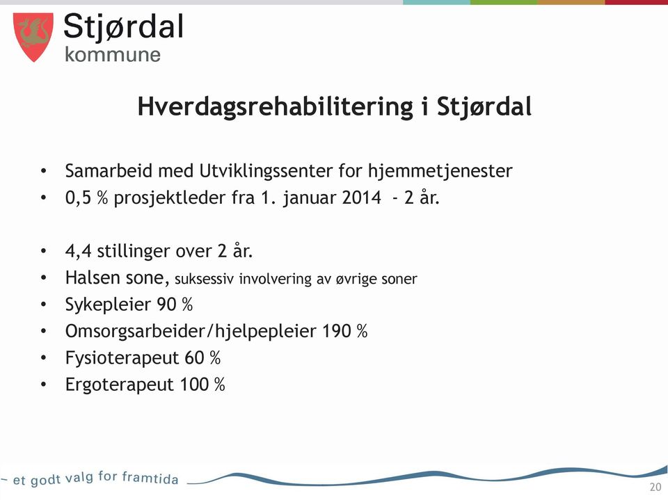 4,4 stillinger over 2 år.