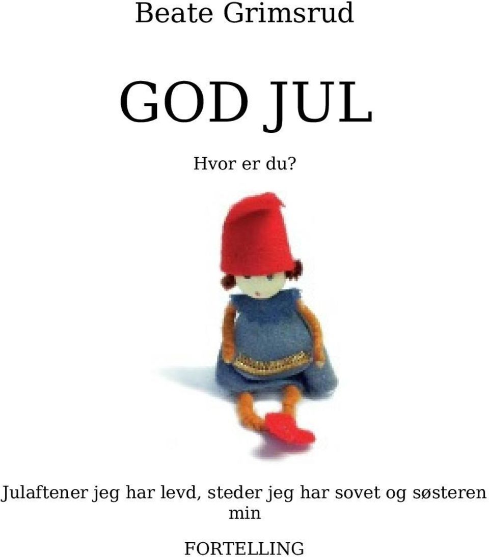 Julaftener jeg har levd,